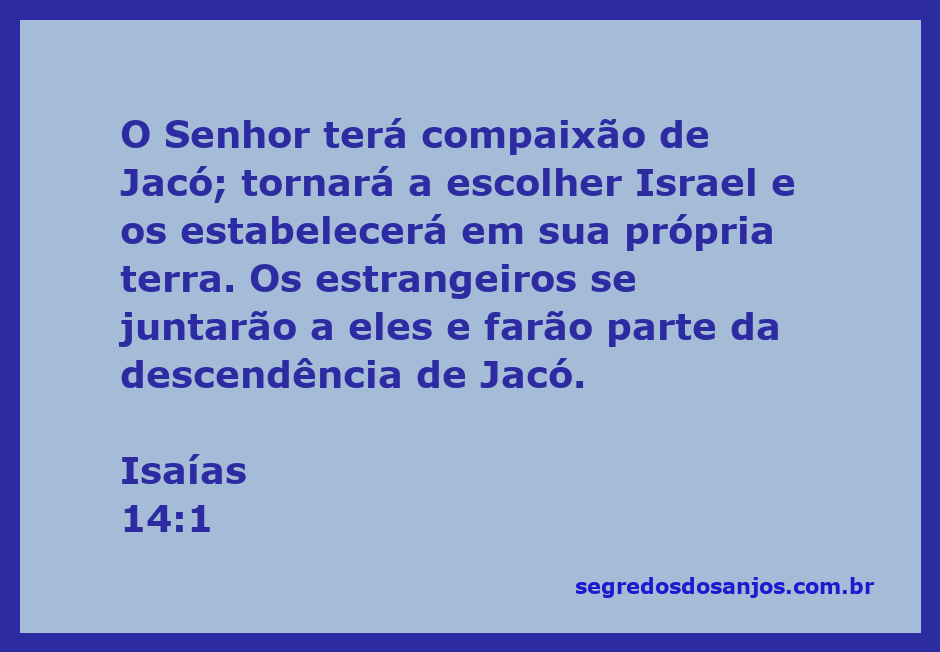 Imagem representativa da compaixão do Senhor por Jacó e a escolha de Israel, simbolizando a união dos estrangeiros com o povo de Deus.