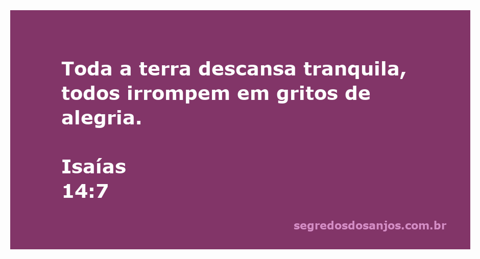 Imagem representando a paz e alegria na terra, inspirada pelo versículo de Isaías 14:7.