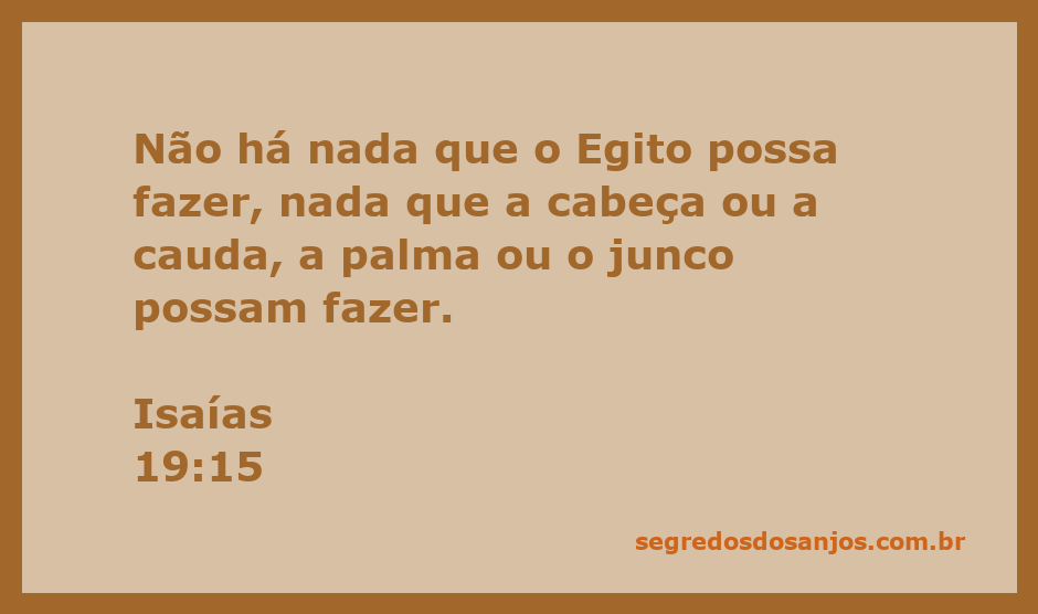 Ilustração representando a passagem de Isaías 19:15, destacando a impotência do Egito diante dos desafios.