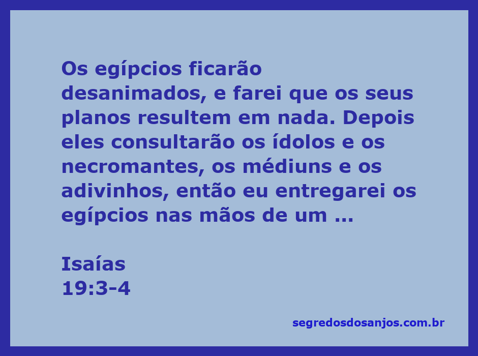 Ilustração da passagem de Isaías 19:3-4, mostrando a desolação dos egípcios e a consulta a ídolos e médiuns.