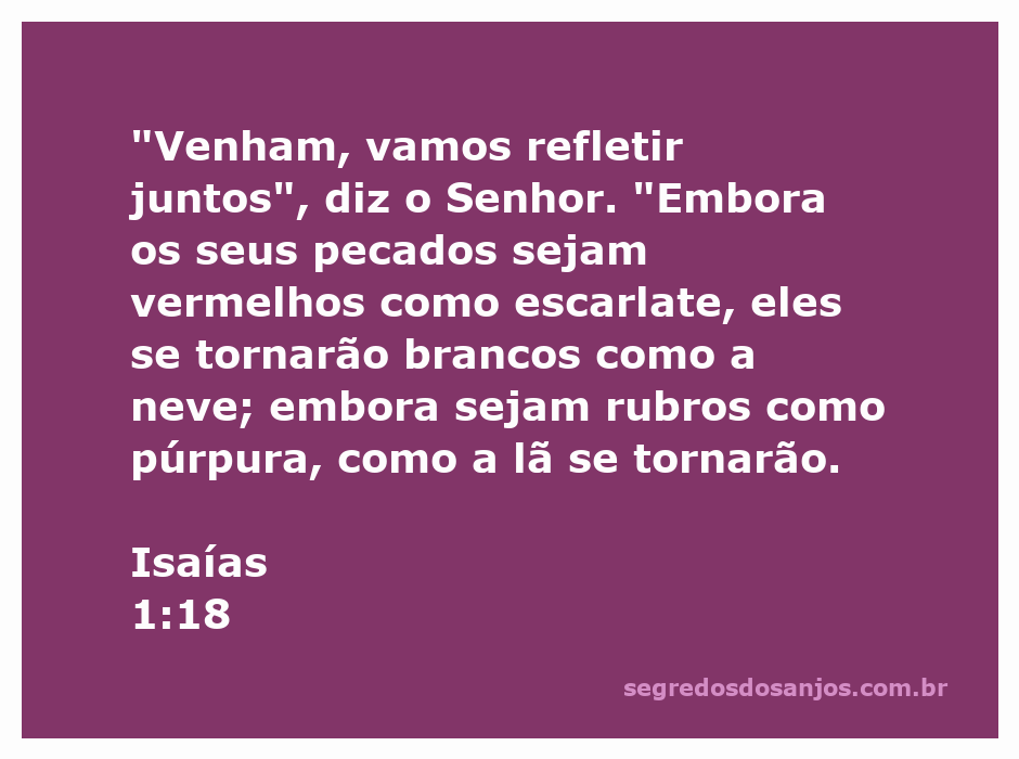 Imagem que ilustra Isaías 1:18, mostrando a transformação de pecados escarlates em pureza branca como a neve.