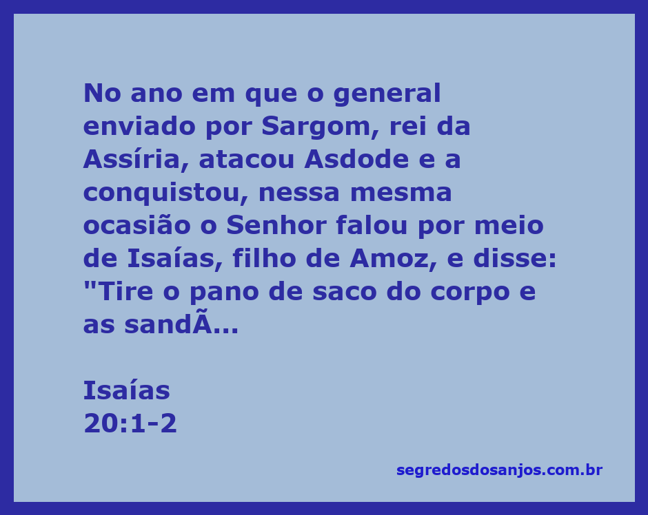 Profeta Isaías andando nu e descalço, simbolizando obediência à palavra de Deus.