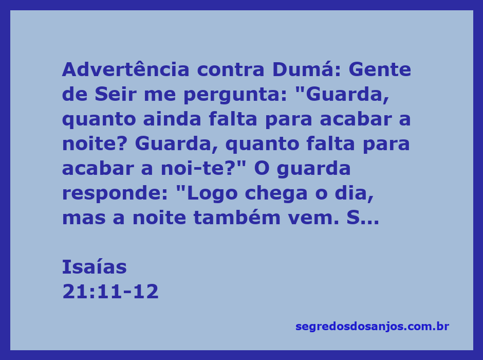 Imagem representativa da passagem de Isaías 21:11-12, mostrando um guarda respondendo a perguntas sobre a noite e o dia.