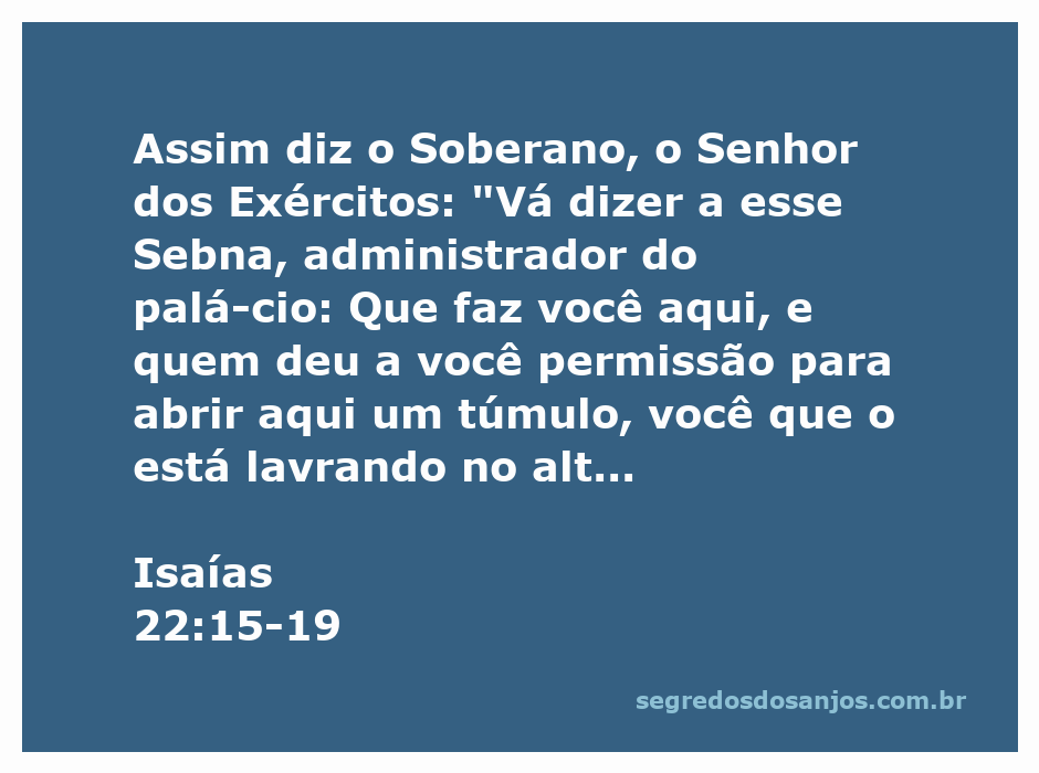Imagem representativa de Isaías 22:15-19, destacando a mensagem de advertência e julgamento sobre Sebna, o administrador do palácio.