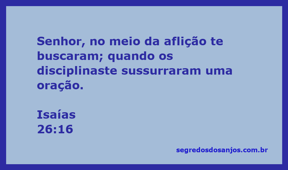 Imagem que representa a busca de ajuda divina em tempos de aflição, inspirada por Isaías 26:16.
