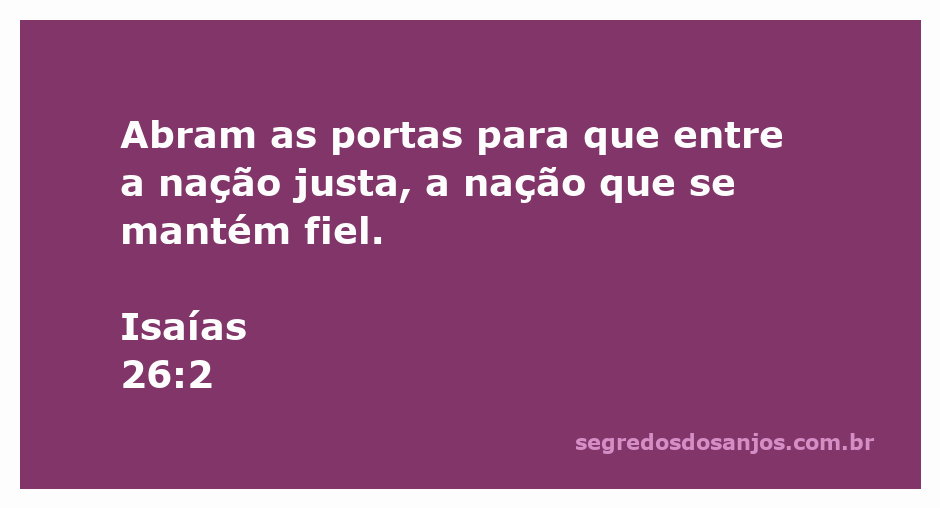 Imagem representativa da passagem de Isaías 26:2, simbolizando a abertura de portas para a nação justa.