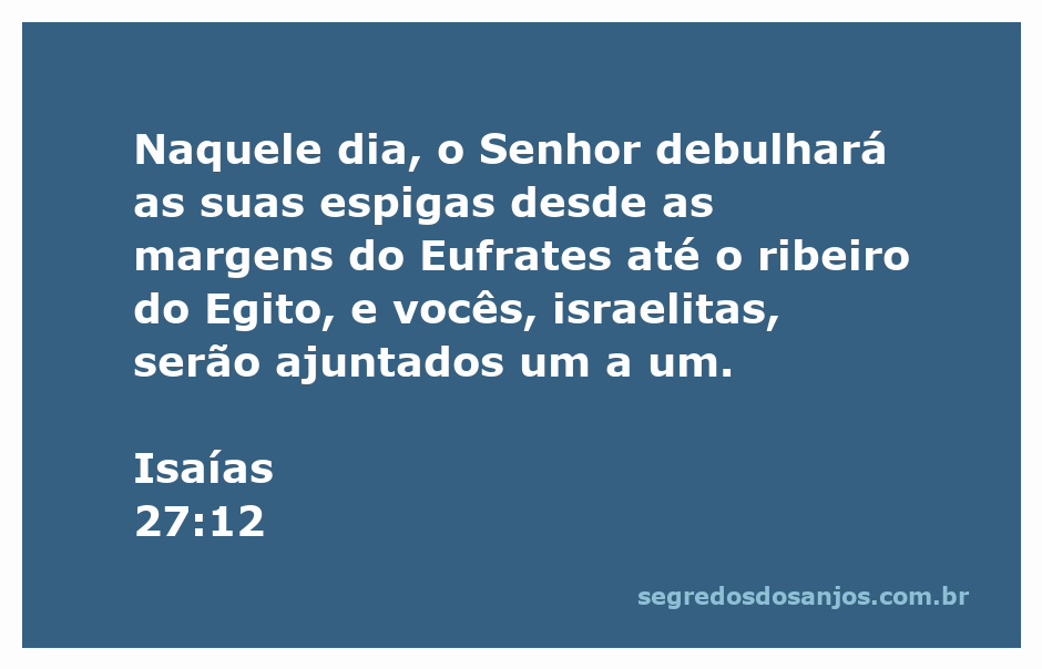 Ilustração de Israelitas sendo ajuntados, simbolizando a colheita do Senhor nas margens do Eufrates e do Egito.