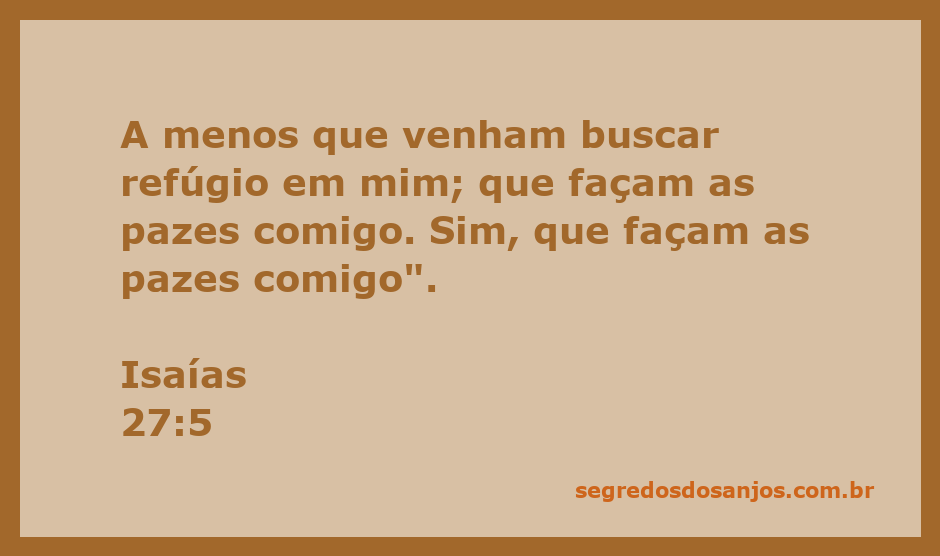 Imagem representativa do versículo de Isaías 27:5, enfatizando a busca de refúgio e a necessidade de fazer paz com Deus.
