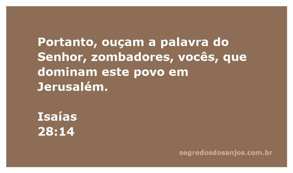 Versículo de Isaías 28:14 com uma ilustração de zombadores em Jerusalém ouvindo a palavra do Senhor.