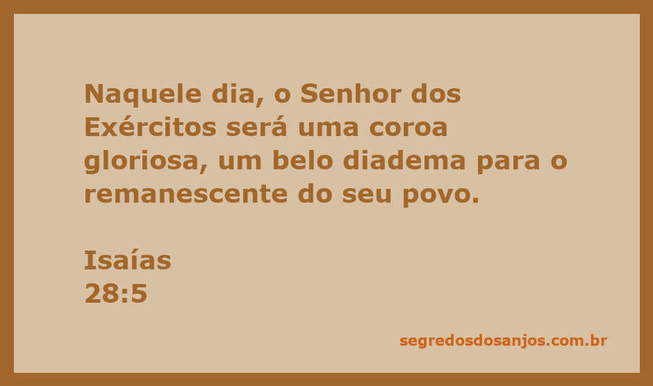 Ilustração do Senhor dos Exércitos como uma coroa gloriosa e um belo diadema, simbolizando a proteção e a beleza do remanescente do povo de Deus.