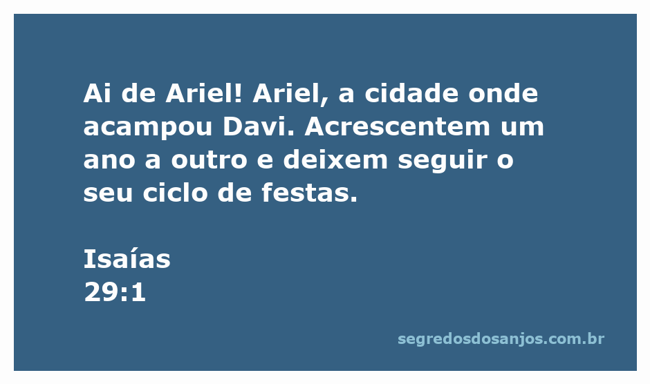 Imagem representativa da cidade de Ariel, referida na passagem de Isaías 29:1, simbolizando a herança e as festividades do povo de Davi.