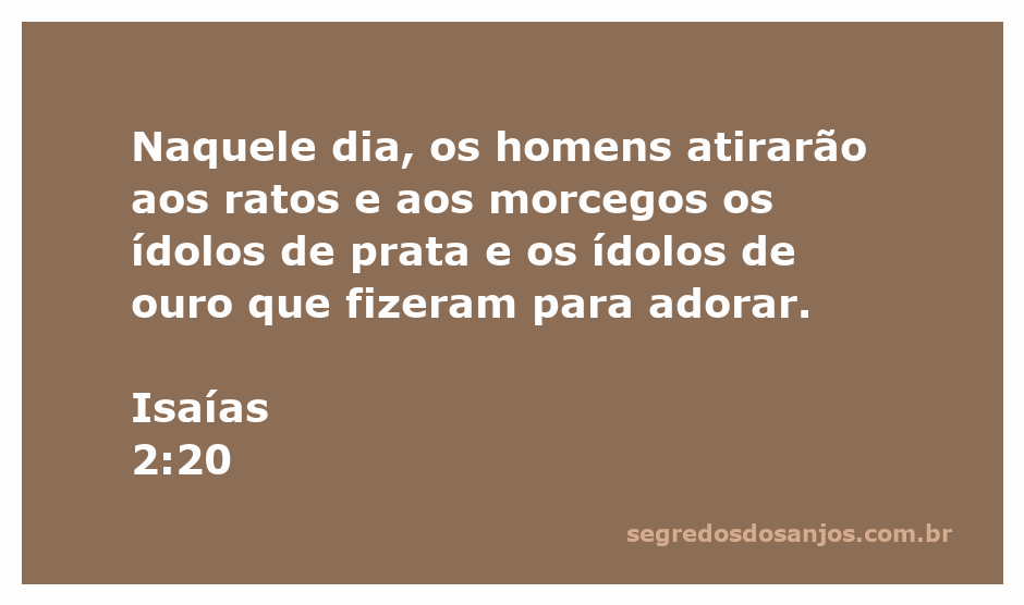 Imagem ilustrativa representando Isaías 2:20, mostrando ídolos de prata e ouro sendo descartados.
