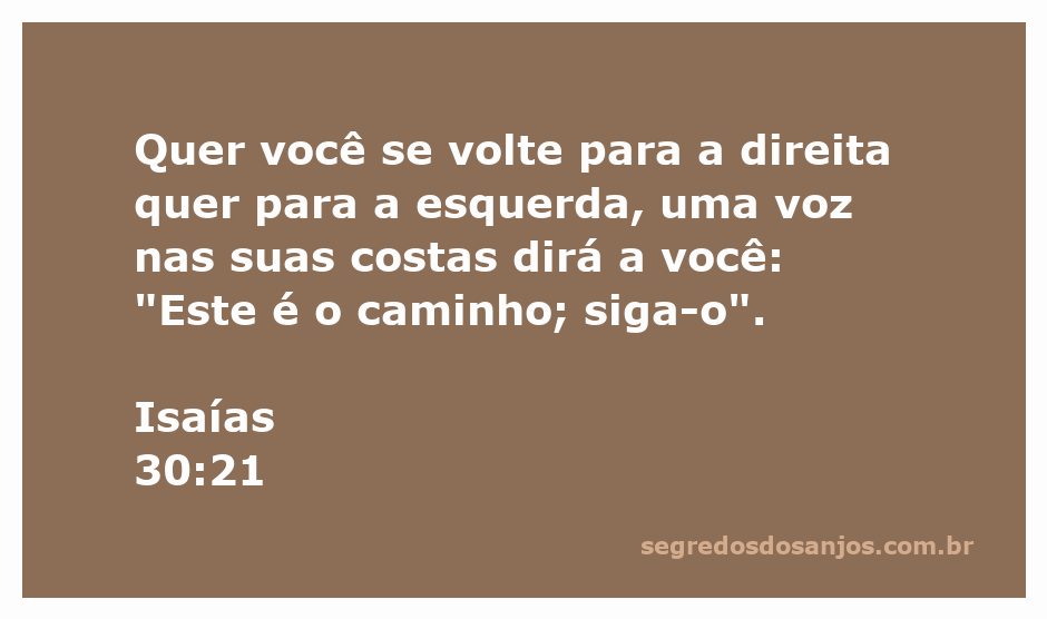 Imagem ilustrativa da passagem bíblica Isaías 30:21 com a orientação divina sobre o caminho a seguir.