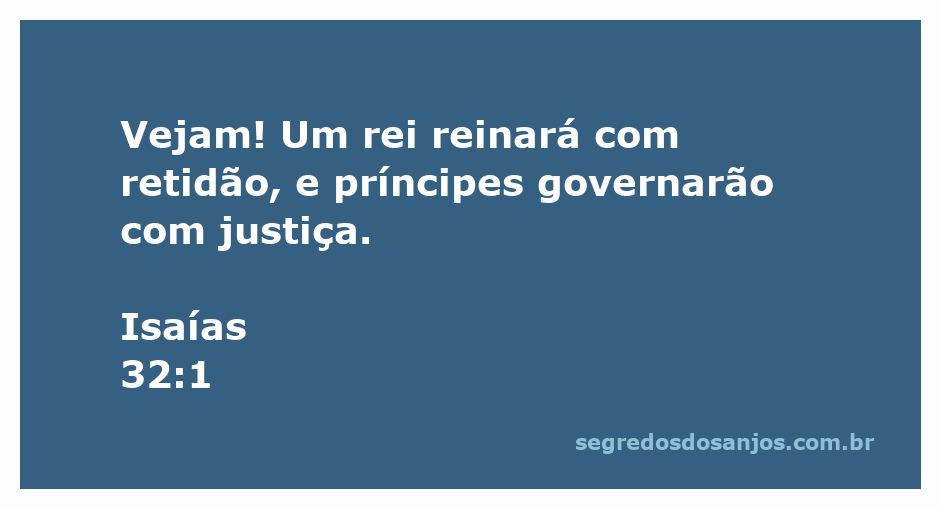 Imagem representativa de um rei e príncipes governando com justiça e retidão, inspirada em Isaías 32:1.