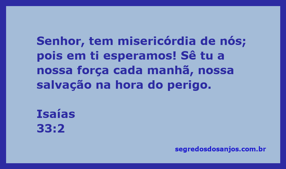 Uma imagem inspiradora representando a oração e a esperança em Deus, com a citação de Isaías 33:2.