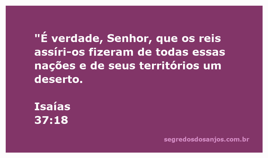 Imagem que representa a devastação causada pelos reis assírios nas nações e seus territórios, conforme Isaías 37:18.