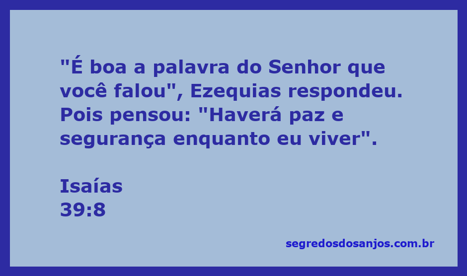Ezequias refletindo sobre a palavra do Senhor em Isaías 39:8, simbolizando paz e segurança.