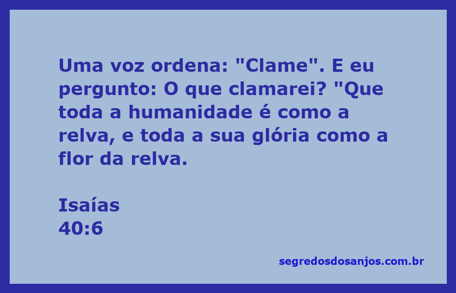 Uma ilustração representando Isaías 40:6, destacando a fragilidade da humanidade comparada à relva e suas flores.