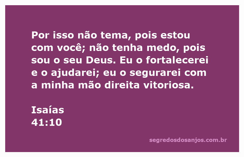 Imagem inspiradora com a citação de Isaías 41:10 destacando a presença e apoio de Deus.
