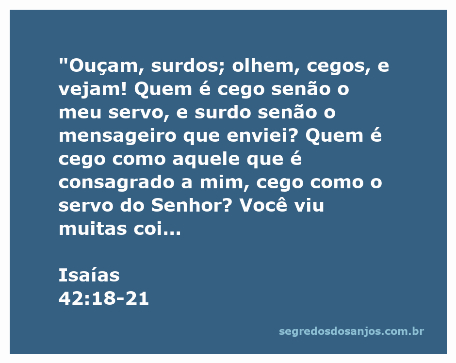 Ilustração da passagem de Isaías 42:18-21, destacando a importância de ouvir e ver a mensagem de Deus.