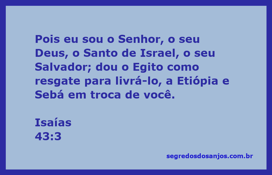 Versículo de Isaías 43:3 destacando o papel de Deus como Salvador e protetor do povo de Israel.