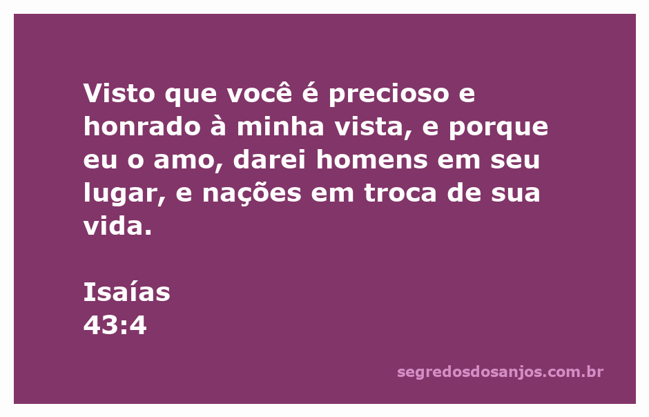 Imagem representativa da passagem bíblica Isaías 43:4, destacando o valor e amor de Deus por seus filhos.