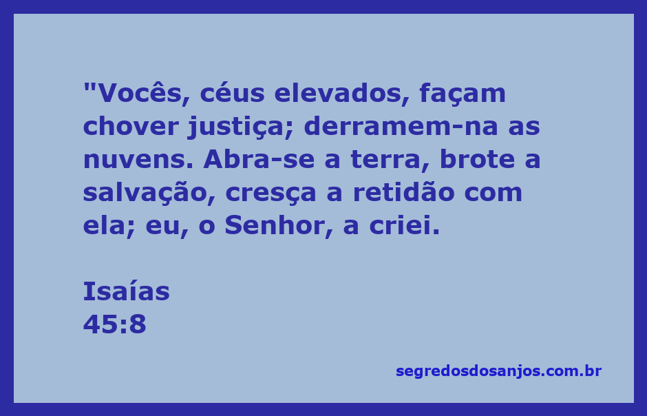 Imagem representando a passagem bíblica de Isaías 45:8, com elementos que simbolizam justiça, salvação e retidão.