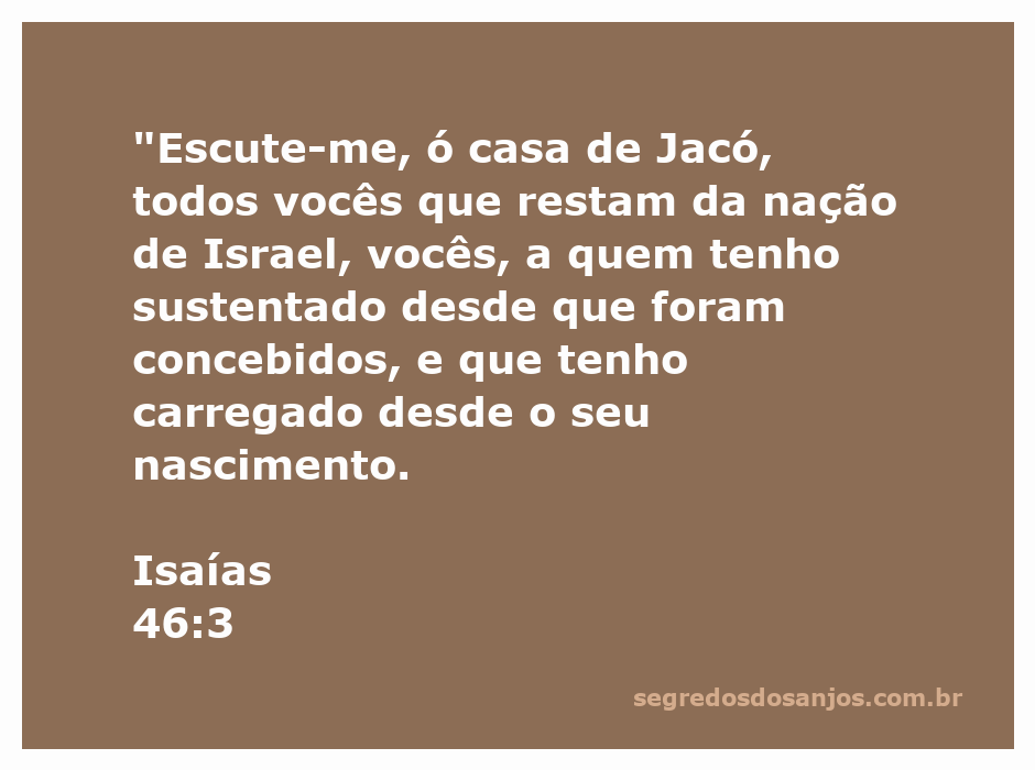 Ilustração da passagem de Isaías 46:3, lembrando o cuidado de Deus com a nação de Israel desde o seu nascimento.
