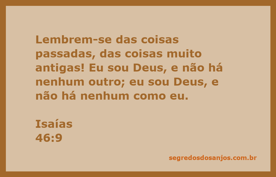 Versículo de Isaías 46:9 que enfatiza a unicidade e eternidade de Deus