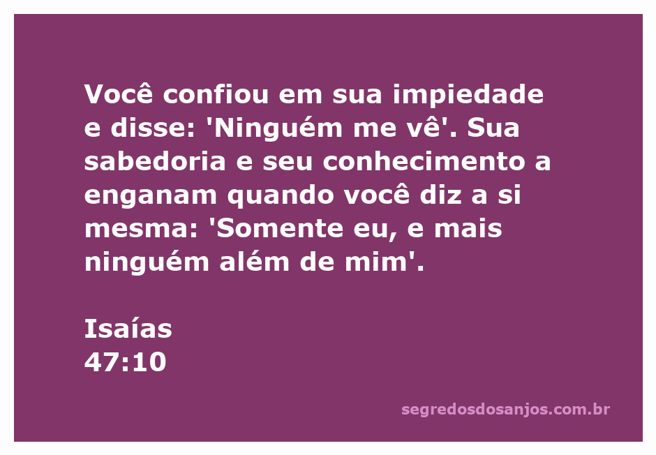 Ilustração representando Isaías 47:10 com foco na confiança enganosa e na impiedade.