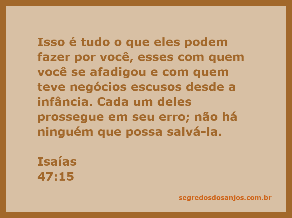 Imagem representativa do versículo Isaías 47:15, transmitindo a mensagem de futilidade das alianças enganosas.