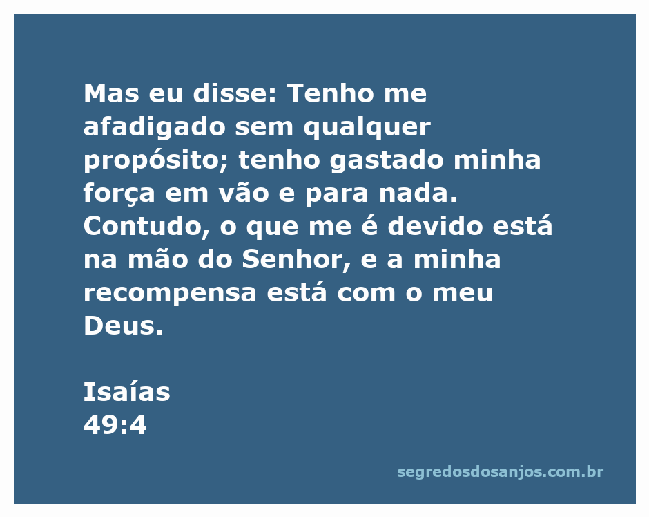 Ilustração do versículo Isaías 49:4, refletindo sobre o esforço e a recompensa divina.