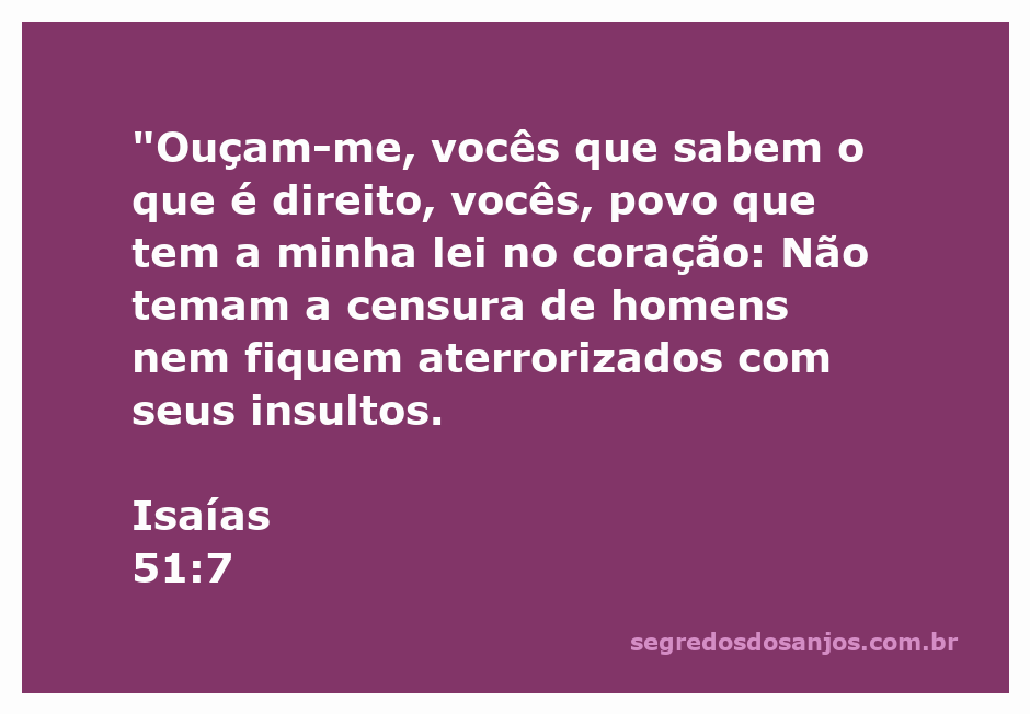 Imagem inspiradora com o versículo de Isaías 51:7, destacando a força e a coragem diante da opressão.