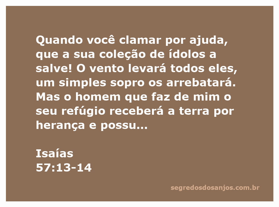 Imagem representativa do versículo Isaías 57:13-14, destacando a importância de confiar em Deus ao invés de ídolos.