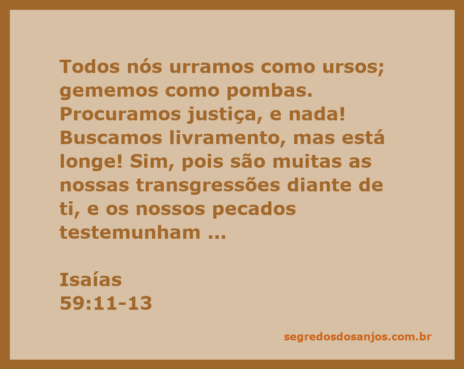 Ilustração da passagem bíblica Isaías 59:11-13, mostrando uma representação simbólica do lamento e busca por justiça.