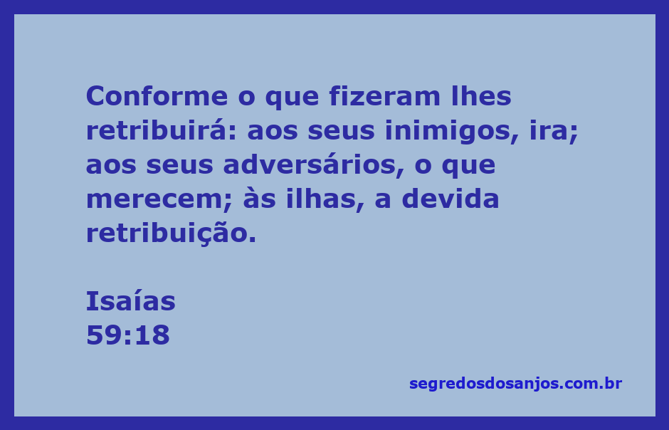Versículo de Isaías 59:18 em um fundo inspirador, destacando a retribuição divina aos inimigos.