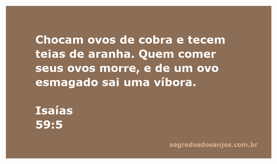 Imagem representando a passagem de Isaías 59:5, ilustrando ovos de cobra e teias de aranha.