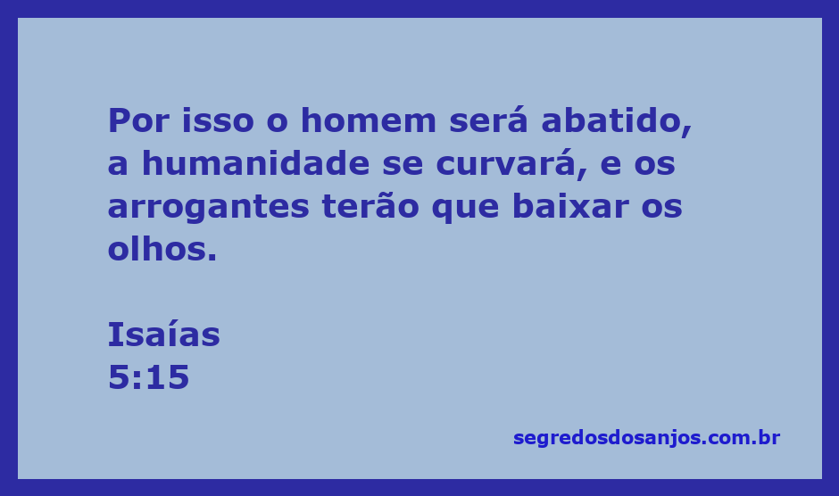 Imagem que representa a passagem de Isaías 5:15, mostrando a humildade diante da grandeza divina.
