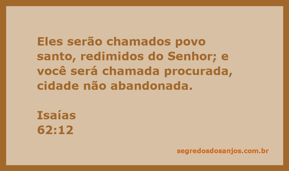 Imagem representativa do versículo Isaías 62:12, destacando a ideia de povo santo e cidade procurada.