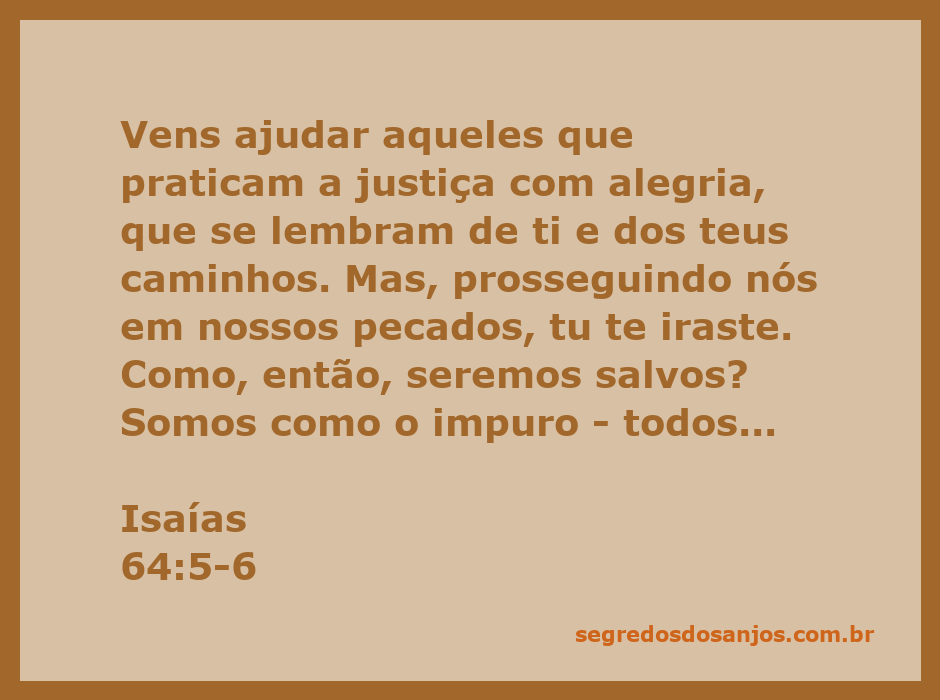 Ilustração do versículo Isaías 64:5-6, mostrando a luta entre a justiça e os pecados humanos.
