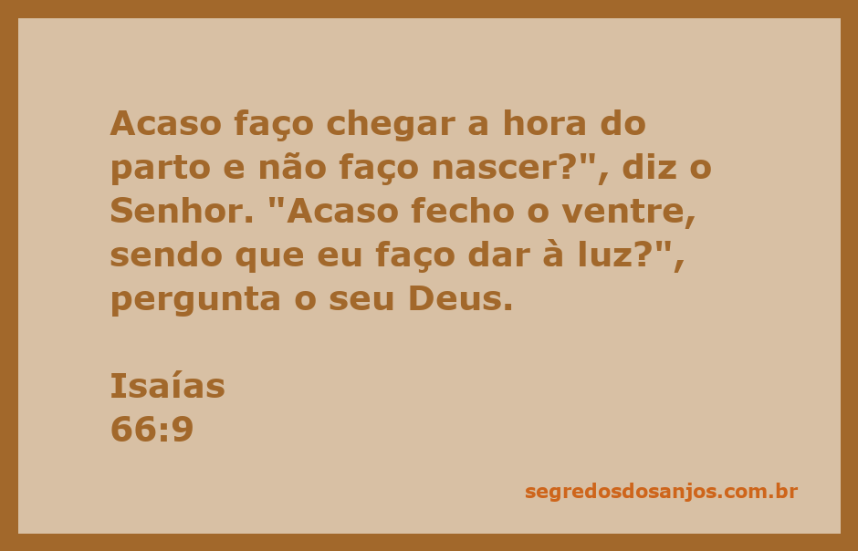 Versículo de Isaías 66:9 que destaca a promessa de Deus sobre o nascimento e a vida.
