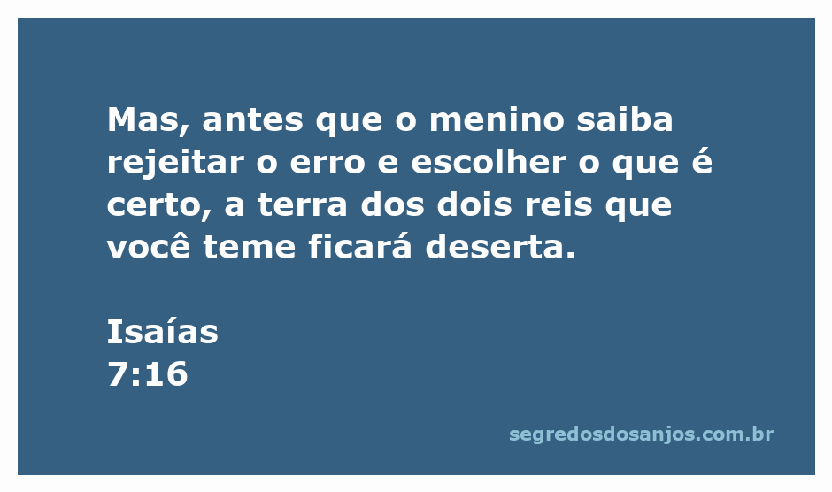 Ilustração do versículo Isaías 7:16, destacando a mensagem sobre a escolha entre o certo e o errado.