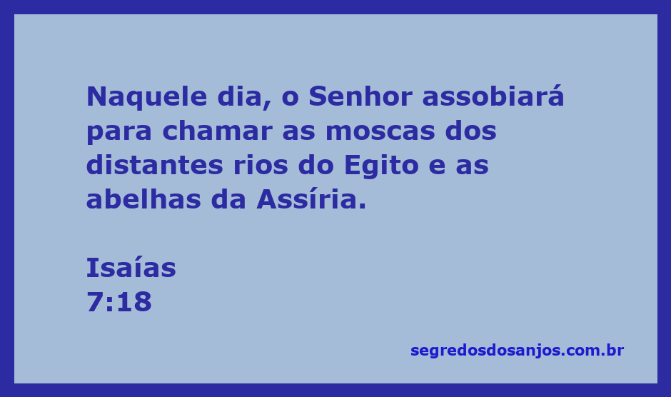 Imagem representativa de Isaías 7:18, mostrando o Senhor chamando moscas e abelhas.