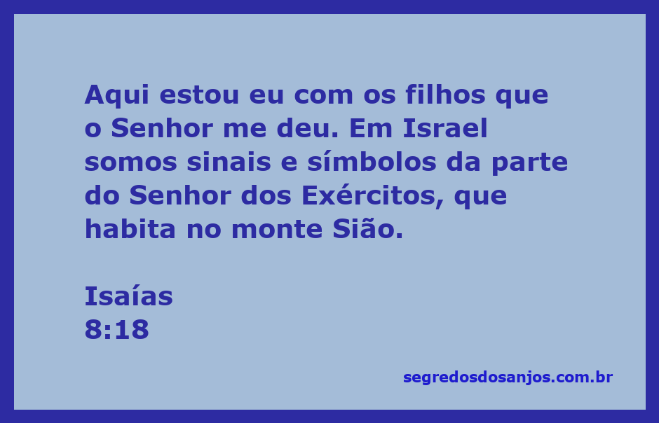 Imagem de Isaías 8:18 representando a presença de Deus com os filhos como sinais em Israel.