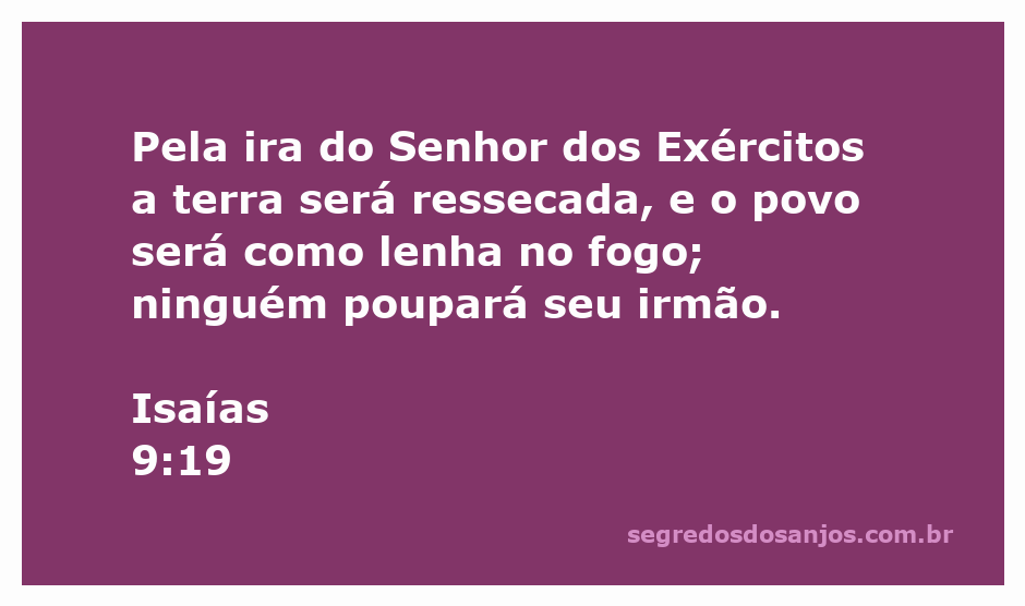 Imagem representando a passagem de Isaías 9:19, simbolizando a desolação e a ira do Senhor.