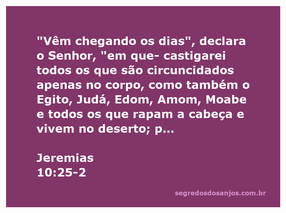 Imagem representativa do versículo Jeremias 10:25-2, destacando a advertência de Deus ao povo de Israel sobre a incircuncisão do coração e as práticas das nações.