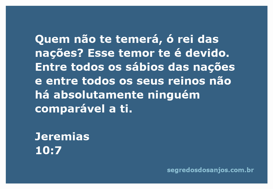 Ilustração do versículo Jeremias 10:7, destacando a grandeza de Deus entre as nações.