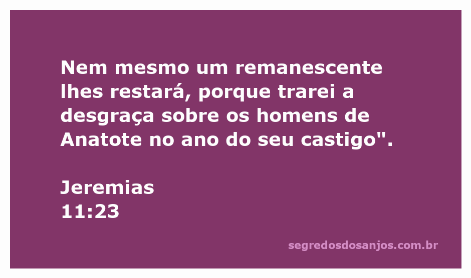 Imagem representativa da desgraça sobre os homens de Anatote conforme Jeremias 11:23.