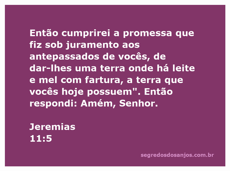 Imagem ilustrativa do versículo Jeremias 11:5, destacando a promessa de uma terra abundante.