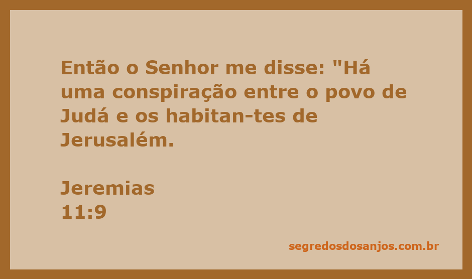 Conspiração entre o povo de Judá e os habitantes de Jerusalém conforme Jeremias 11:9.